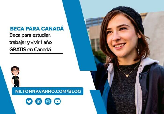 Beca para estudiar en Canadá con trabajo y vivir GRATIS Nilton Navarro